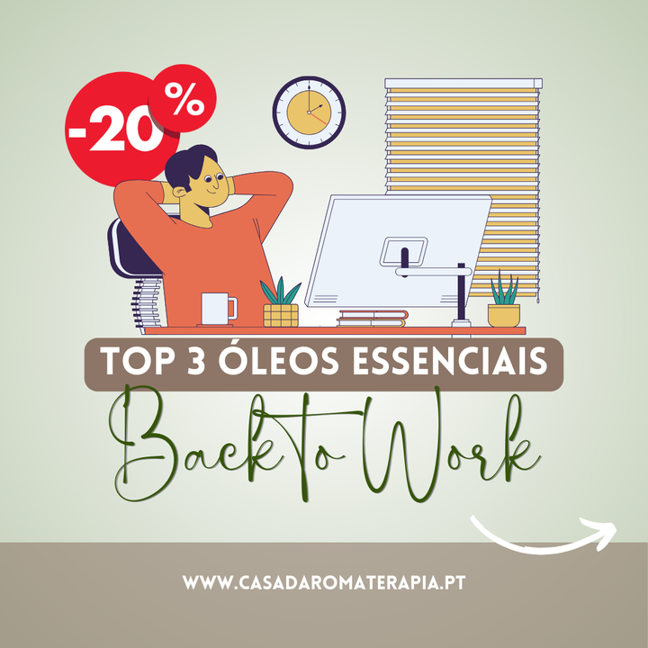 Top 3 Óleos Essenciais: Back to Work -20%