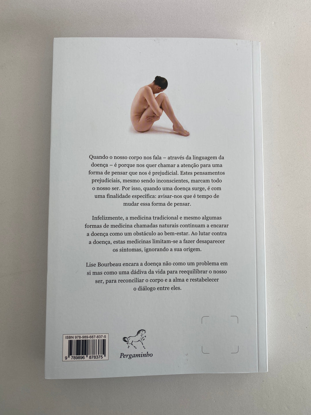 Livro O Teu Corpo Diz "Ama-te"  |  Lise Bourbeau