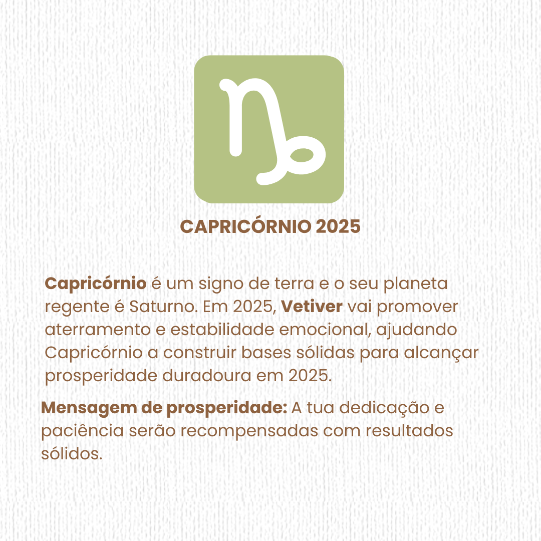 ♑ Capricórnio (Capricórnio) 2025 Óleo essencial: Vetiver