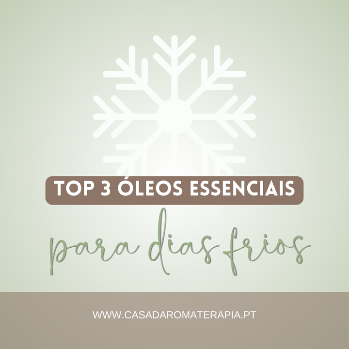 Top 3 Óleos Essenciais: Frio de Inverno -20%