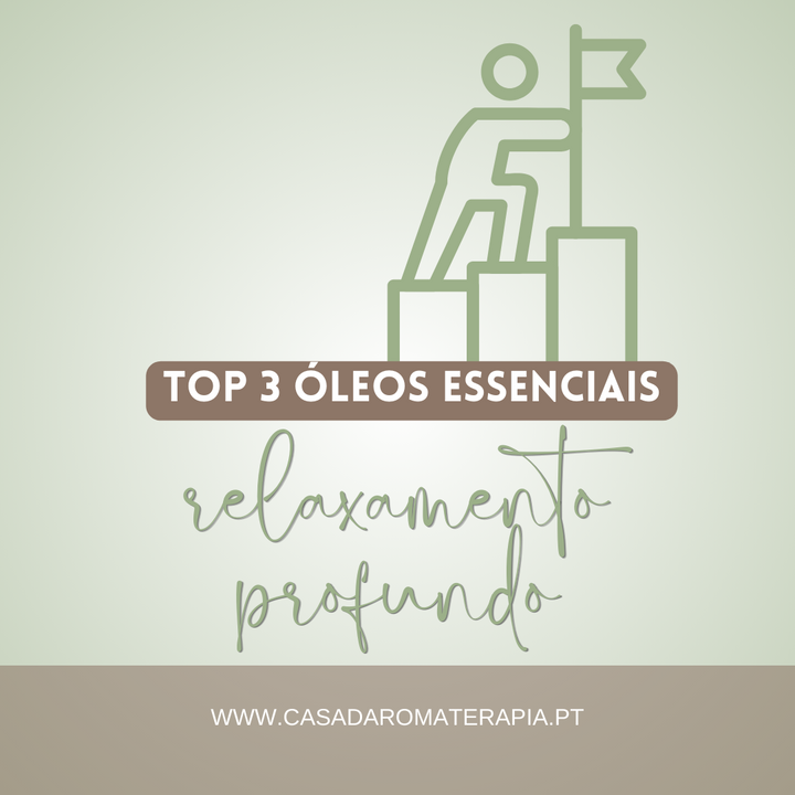 Top 3 Óleos Essenciais: Calma e Relaxamento -20%